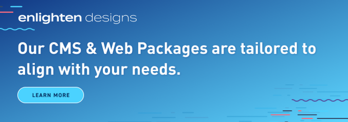 Our CMS & Web packages are tailored to align with your needs.